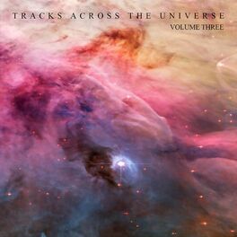 Album cover of Tracks Across the Universe, Vol. 3