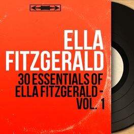 Album cover of 30 Essentials of Ella Fitzgerald - Vol. 1