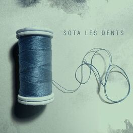 Album cover of Sota les dents