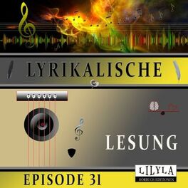Album cover of Lyrikalische Lesung Episode 31