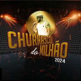 Album cover of Churrasco do Milhão 2024