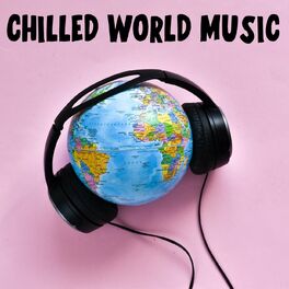 Album cover of Chilled World Music