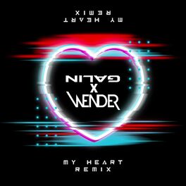 Album cover of My Heart (Wender Remix)