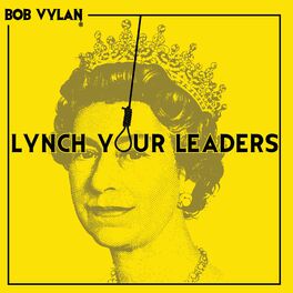 Album cover of Lynch Your Leaders