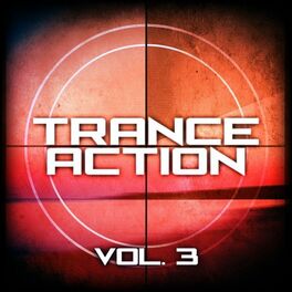 Album cover of Trance Action, Vol. 3