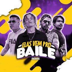 Baixar a Música Elas Vem pro Baile (Remix) - GS O Rei do Beat part Dj Gabriel do Borel, Scarp ...