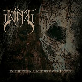 Album cover of In the Beginning There Was Blood