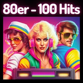 Album cover of 80er - 100 Hits