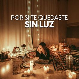 Album cover of Por si te quedaste sin luz