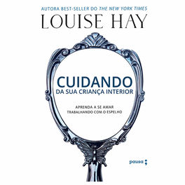 Album cover of Cuidando da sua criança interior
