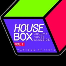 Album cover of House Box (Groovy House Classics), Vol. 1