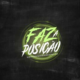 Album cover of Faz a Posiçao (feat. Dj Dg Do Rb & Dj Kaio Lopes)