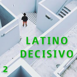 Album cover of Latino Decisivo Vol. 2