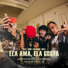 Album cover of Ela Ama, Ela Gosta
