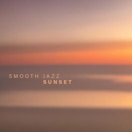Album cover of Smooth Jazz Sunset: Instrumental Moments in the Dusky Atmosphere