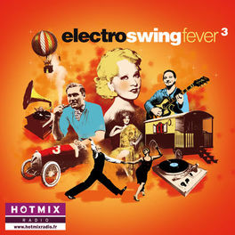 Album cover of Electro Swing Fever, Vol. 3