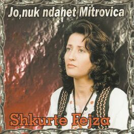 Album cover of Jo, nuk ndahet Mitrovica