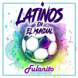 Album cover of Latinos En El Mundial