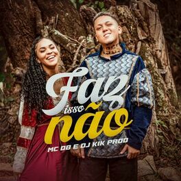 Album cover of Faz Isso Não