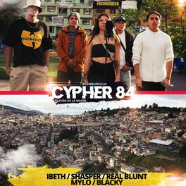 Album cover of Cypher 84 (feat. Ibeth, Shasper, Mylo, Real Blunt & Blacky)
