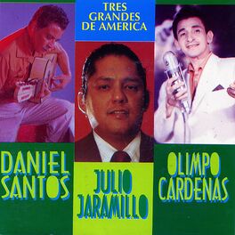 Album cover of Tres Grandes De América