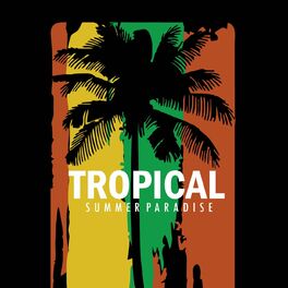 Album cover of Tropical Summer Paradise