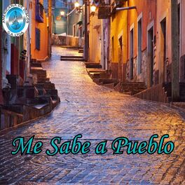 Album cover of Me Sabe a Pueblo