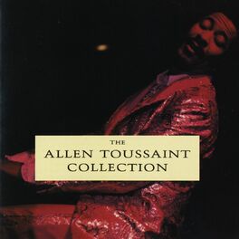 Album cover of The Allen Toussaint Collection