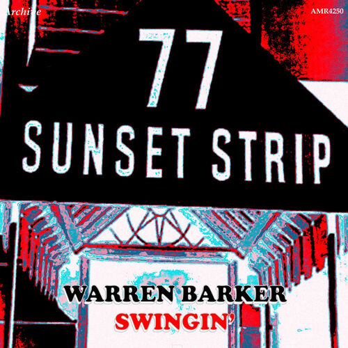 Warren Barker 77 Sunset Strip Cha Cha listen with lyrics Deezer