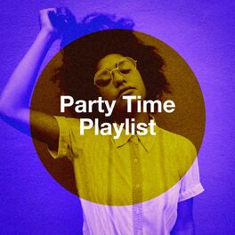 Album cover of Party Time Playlist