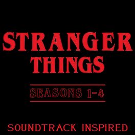 Album cover of Best of Stranger Things Soundtrack (Seasons 1-4) (Inspired)