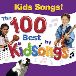 Album cover of Kids Songs: The 100 Best by Kidsongs