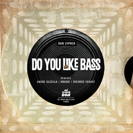 Album cover of Do You Like Bass