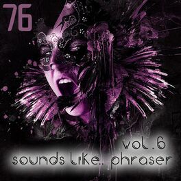 Album cover of Sounds Like Phraser Vol. 6