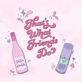 Album cover of That's What Friends Do