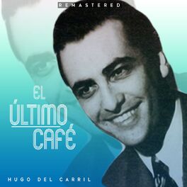 Album cover of El último café (Remastered)