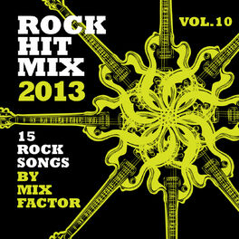 Album cover of Rock Hit Mix - 2013 - Vol. 10