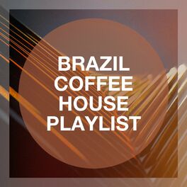 Album cover of Brazil Coffee House Playlist