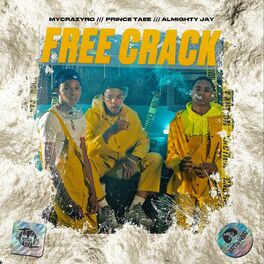 Album cover of Free Crack (feat. YBN Almighty Jay & MyCrazyRO)