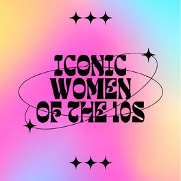 Album cover of Iconic Women of the 10's