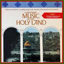 Album cover of Christmas Music in the Holy Land (Western Churches and Eastern Churches)