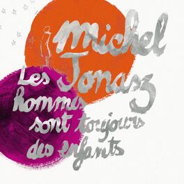 Album cover of Les hommes sont toujours des enfants