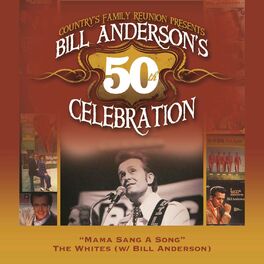 Album cover of Mama Sang A Song (Bill Anderson's 50th)