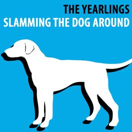 Album cover of Slamming the Dog Around