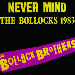 Album cover of Never Mind The Bollocks 1983