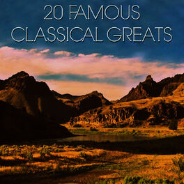 Album cover of 20 Famous Classical Greats