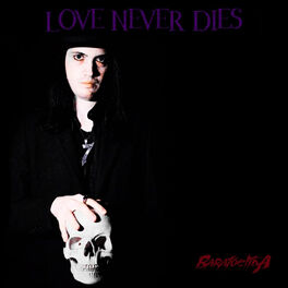 Album cover of Love Never Dies (Remastered 2018)