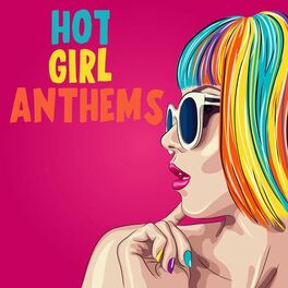Album cover of Hot Girl Anthems