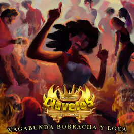 Album cover of Vagabunda, Borracha y Loca
