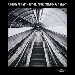 Album cover of TECHNO ADDICTS RECORDS 4 YEARS